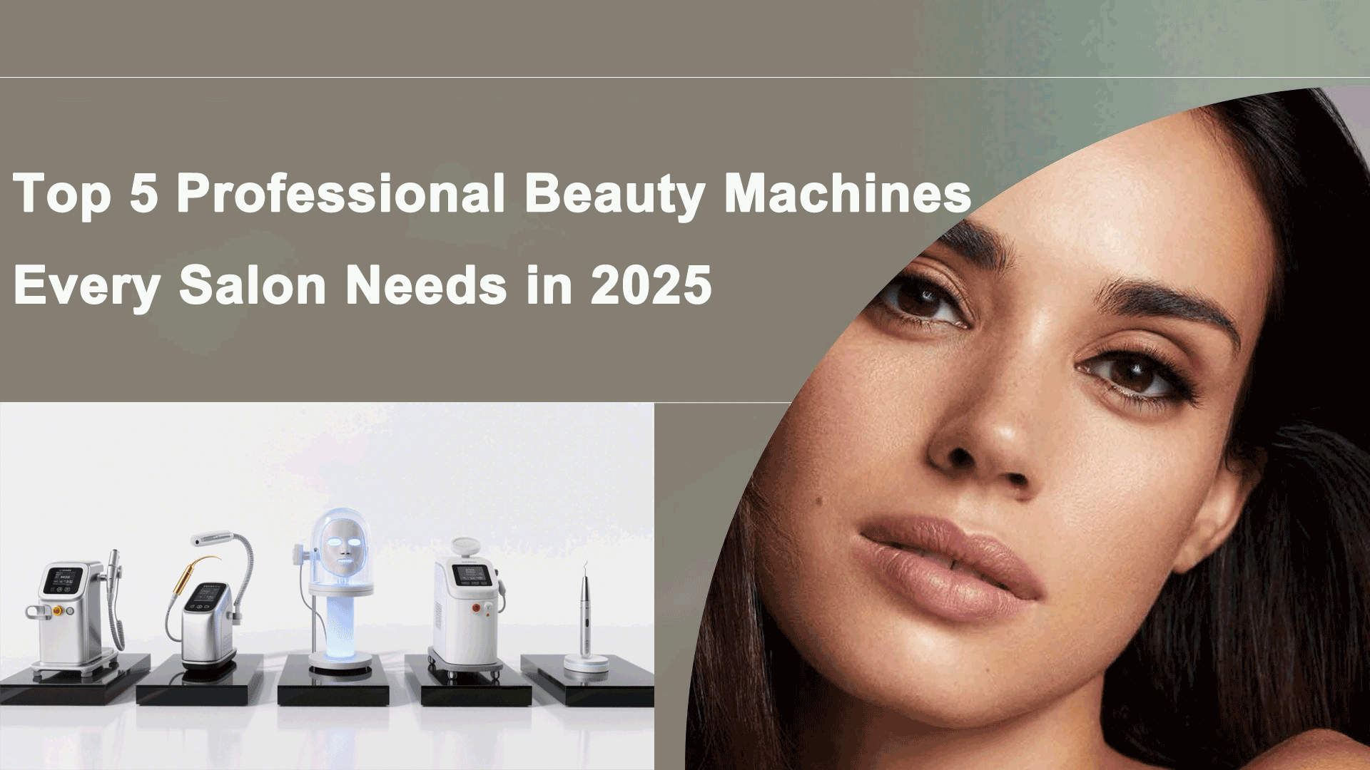 Top 5 Professional Beauty Machines Every Salon Needs in 2025